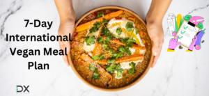 7-Day International Vegan Meal Plan