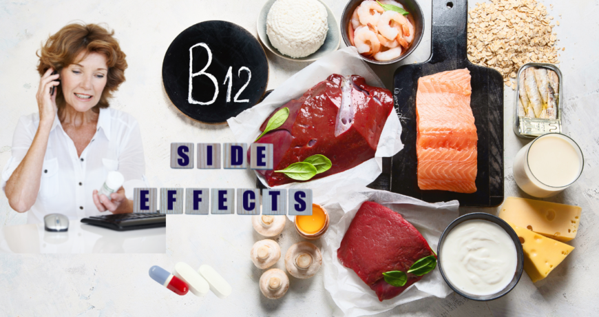 Vitamin B-12 Side Effects: What You Need to Know