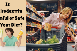 Is Maltodextrin Harmful or Safe for Your Diet?