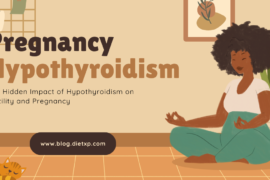 The Hidden Impact of Hypothyroidism on Fertility and Pregnancy