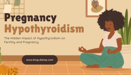 The Hidden Impact of Hypothyroidism on Fertility and Pregnancy