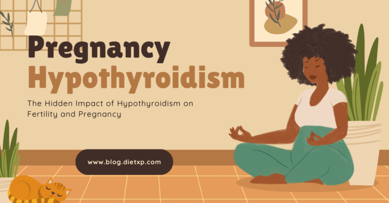 The Hidden Impact of Hypothyroidism on Fertility and Pregnancy